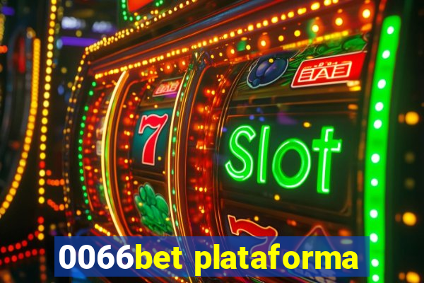 0066bet plataforma